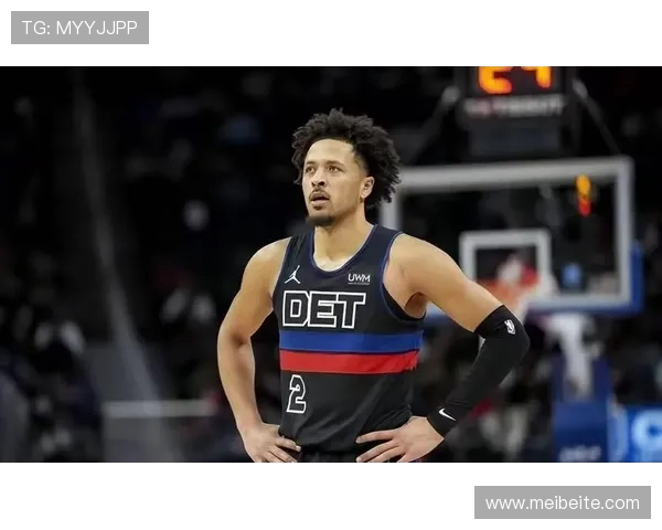 凯德坎宁安的篮球之路与未来展望：从新秀到明星的成长历程